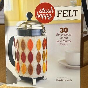 Stash Happy Felt and Fabric Project Book - Sale